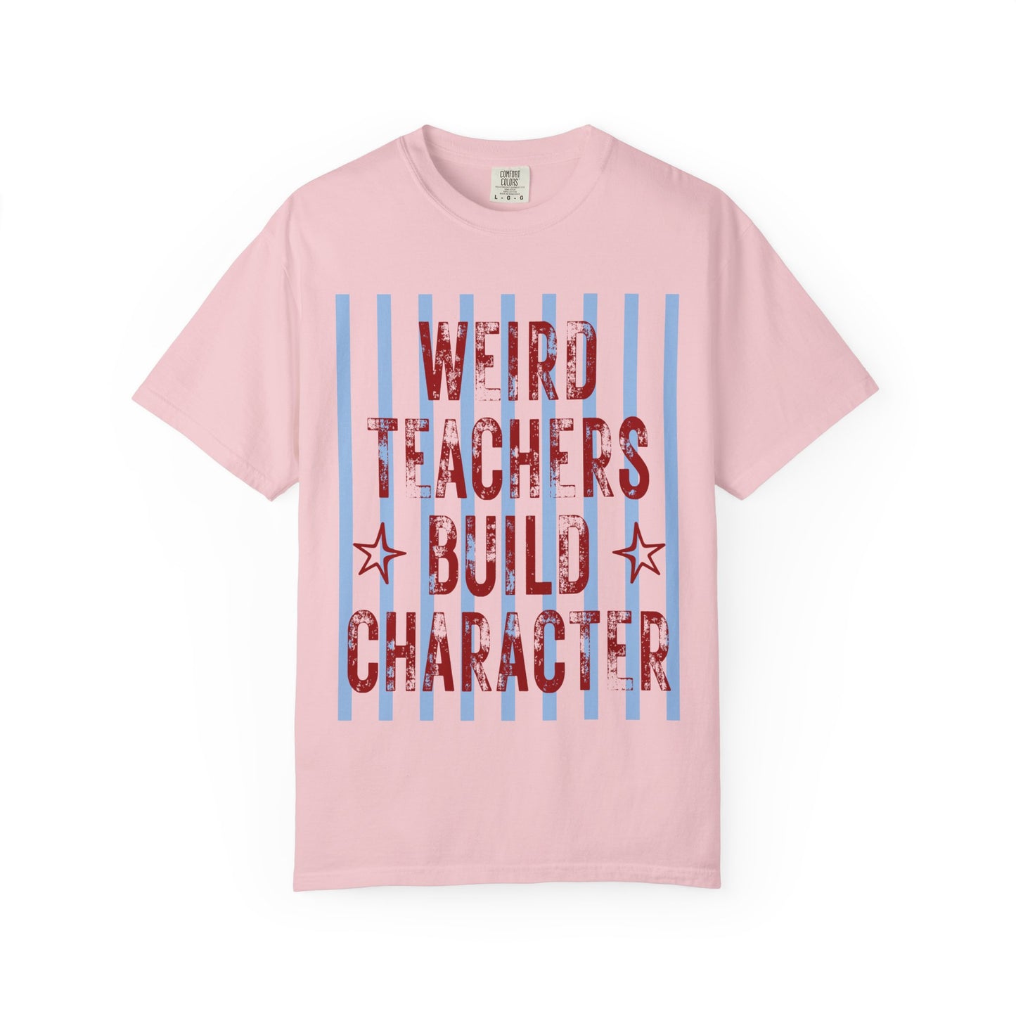 Weird Teachers Build Character T-Shirt