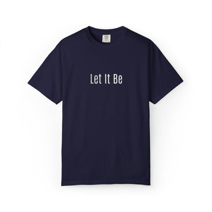 Embroidered T-Shirt — 'Let It Be' Minimal Script Graphic Tee