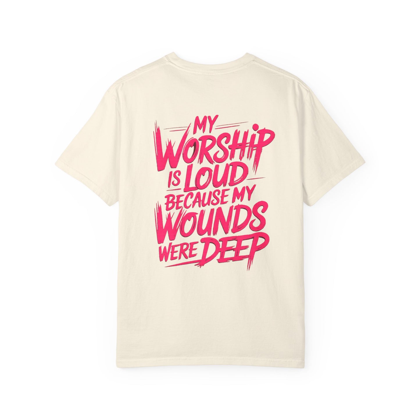 My Worship Is Loud - Graphic T-shirt