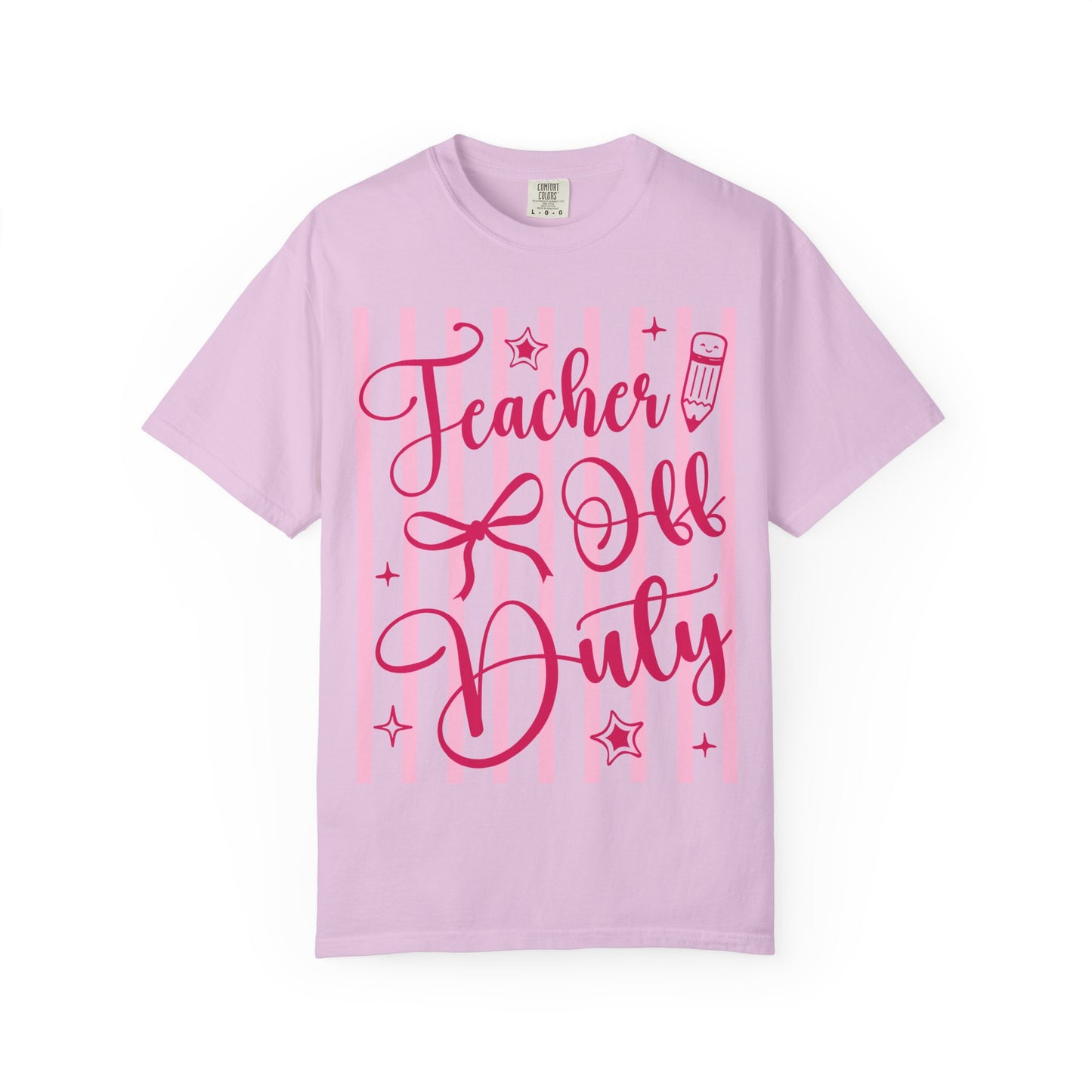 Teacher Off Duty T-Shirt — Pink Script Teacher Appreciation Tee