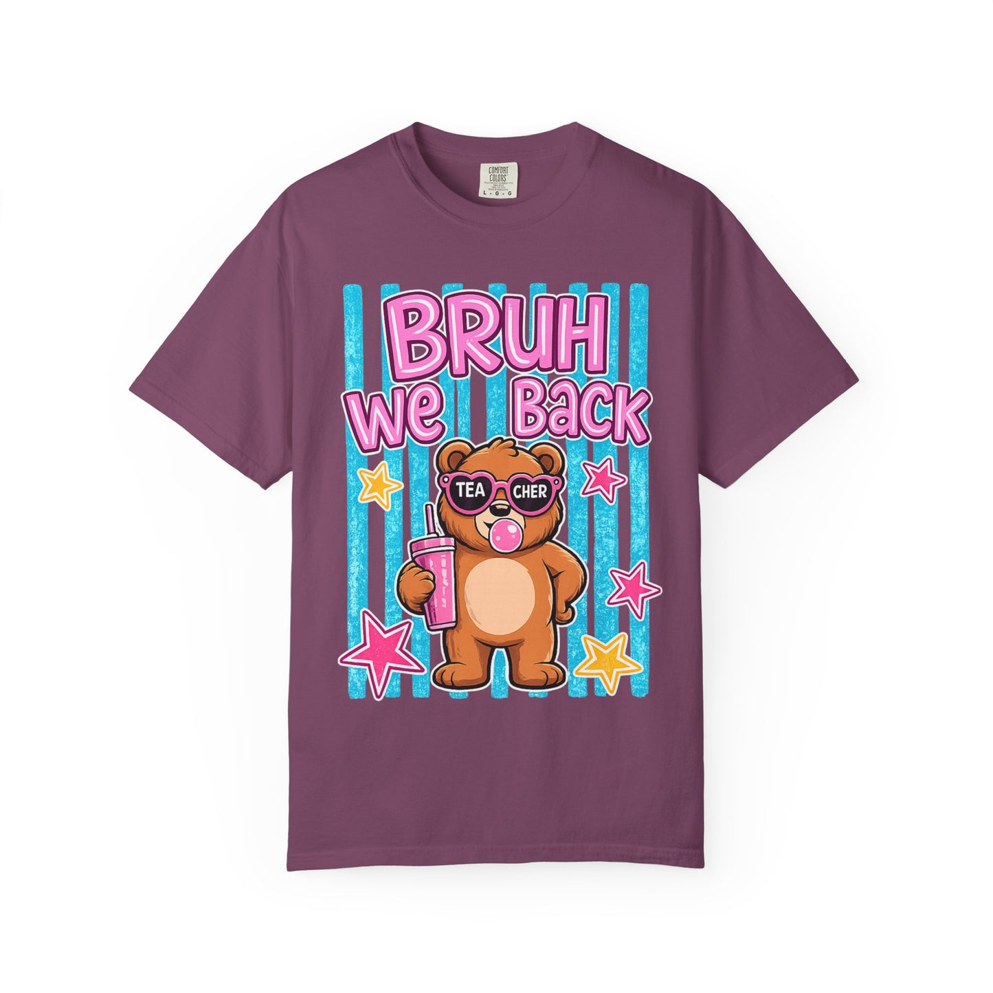 Bruh We Back Teddy Bear Graphic Tee — Funny Teacher Gift T-Shirt