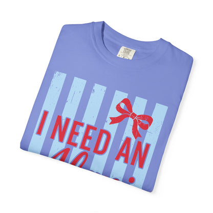 I Need An Alani T-Shirt — Cute Graphic Tee