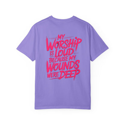 My Worship Is Loud - Graphic T-shirt