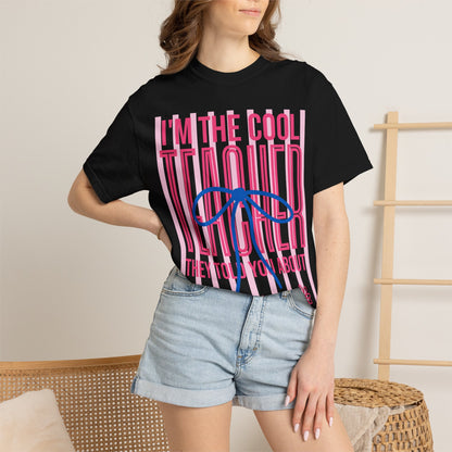 Cool Teacher T-Shirt – "I'm the Cool Teacher They Told You About" Graphic Tee