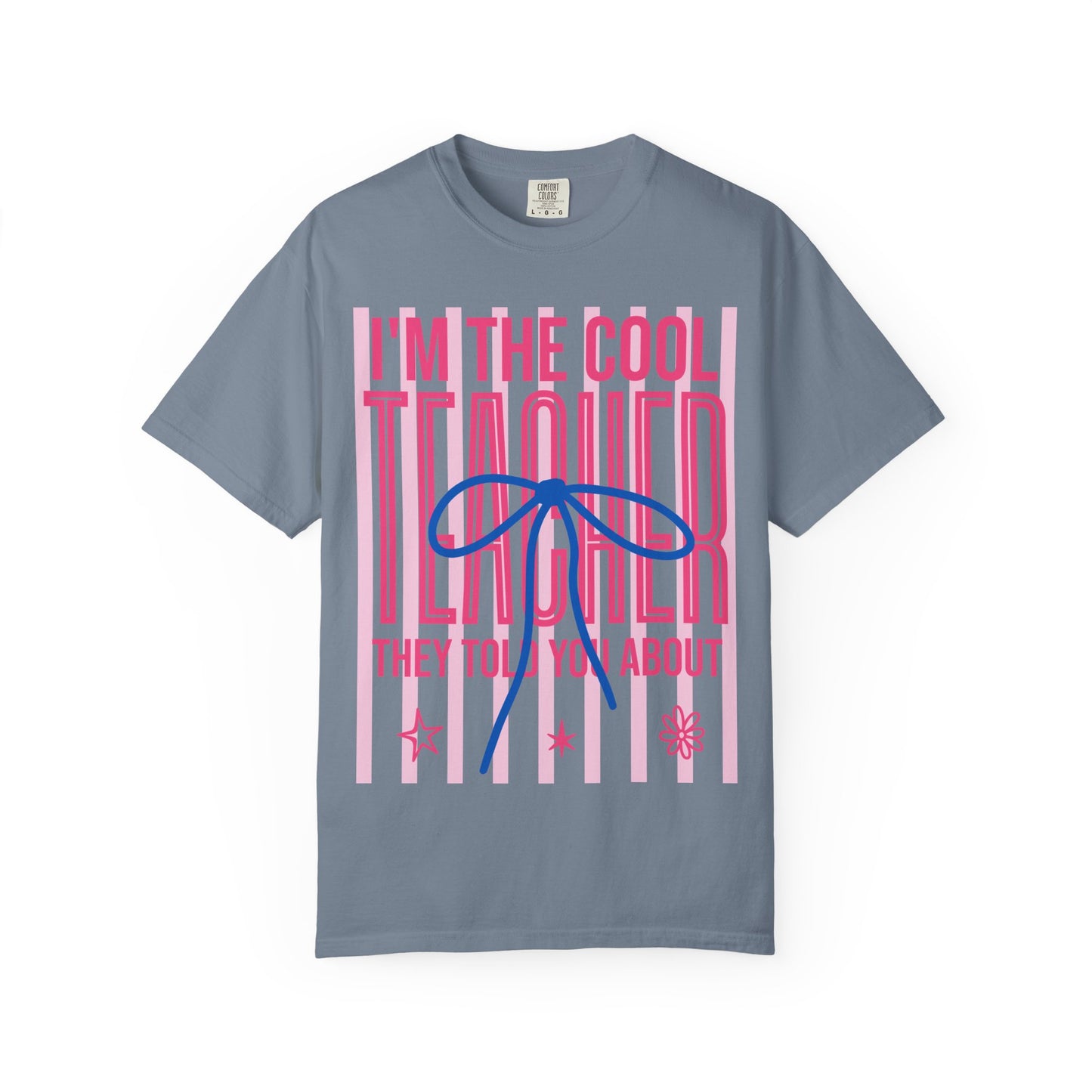 Cool Teacher T-Shirt – "I'm the Cool Teacher They Told You About" Graphic Tee