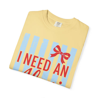 I Need An Alani T-Shirt — Cute Graphic Tee