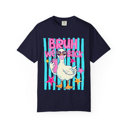 Bruh We Back Goose Teacher Graphic T-Shirt