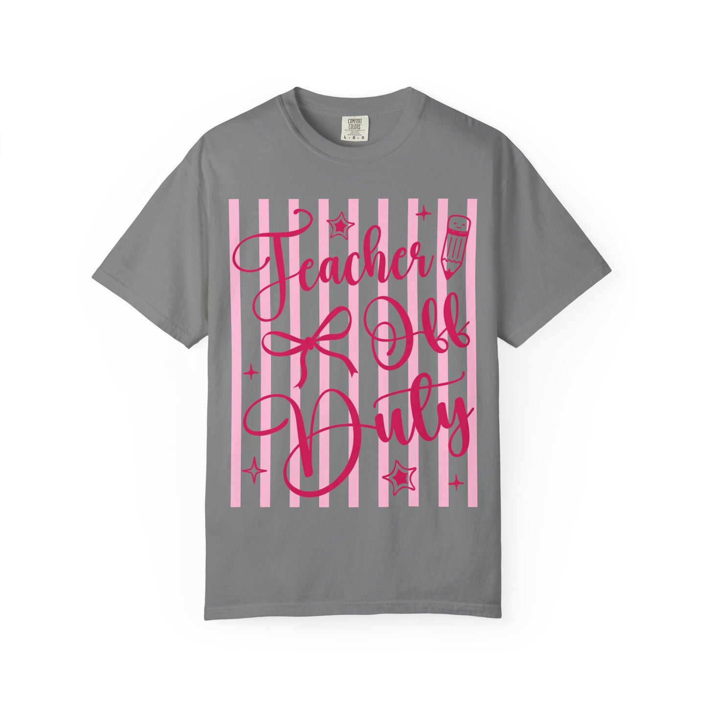 Teacher Off Duty T-Shirt — Pink Script Teacher Appreciation Tee