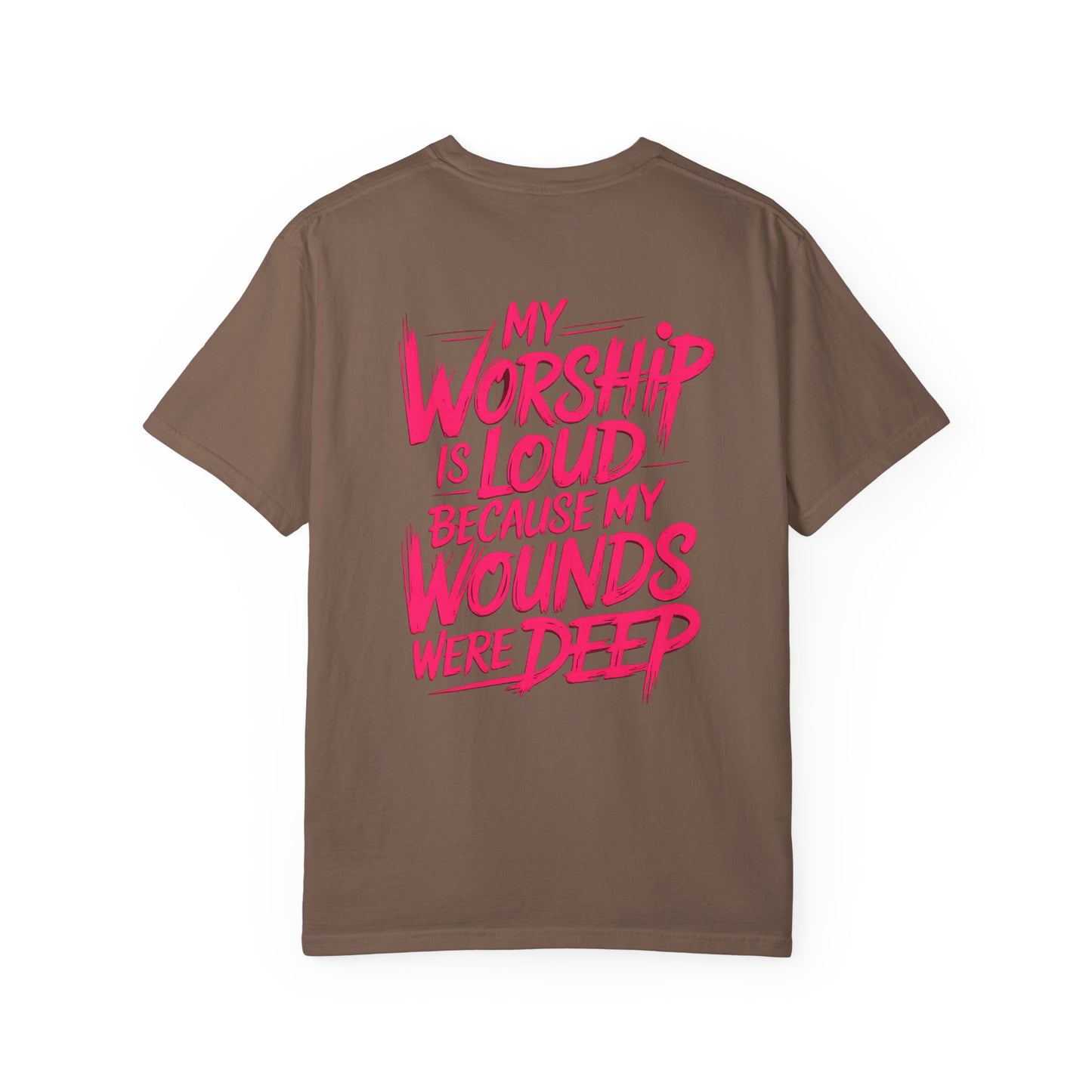 My Worship Is Loud - Graphic T-shirt
