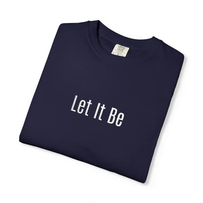Embroidered T-Shirt — 'Let It Be' Minimal Script Graphic Tee