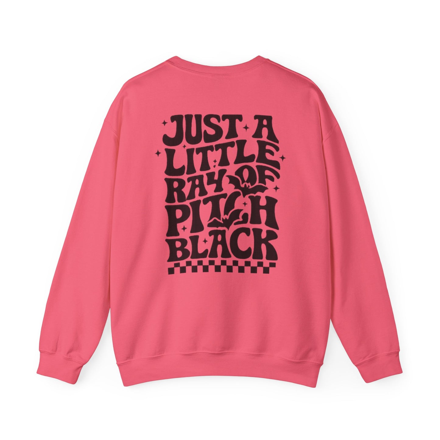 Just a Little Ray of Pitch Black Sweatshirt