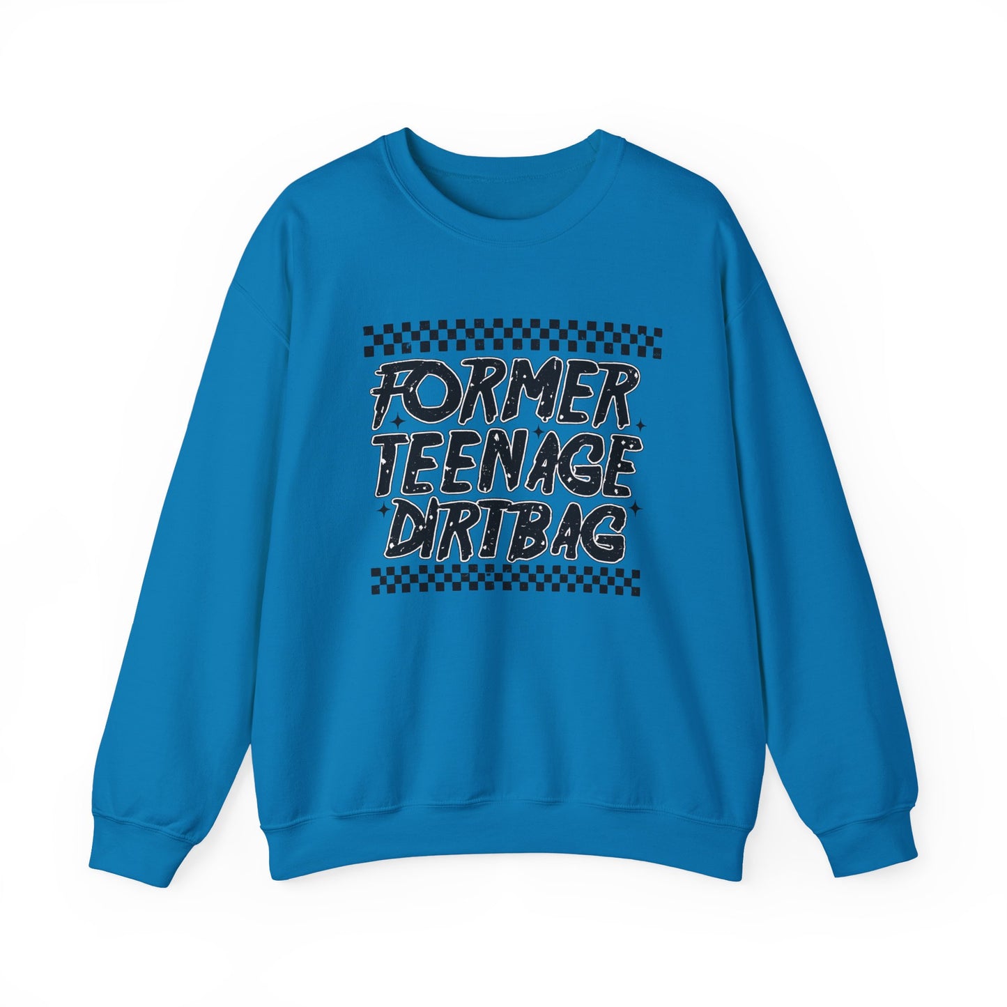 Crewneck Sweatshirt — "Former Teenage Dirtbag" Retro Checkered Graphic