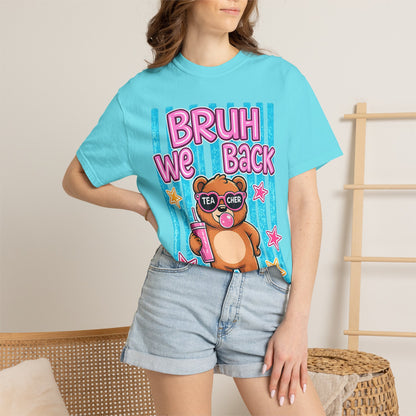 Bruh We Back Teddy Bear Graphic Tee — Funny Teacher Gift T-Shirt