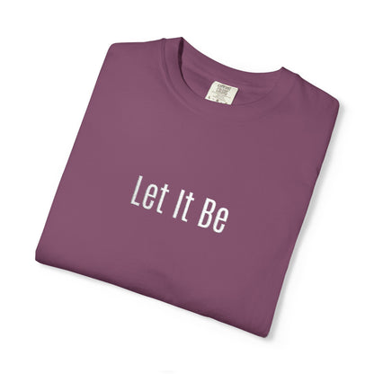 Embroidered T-Shirt — 'Let It Be' Minimal Script Graphic Tee