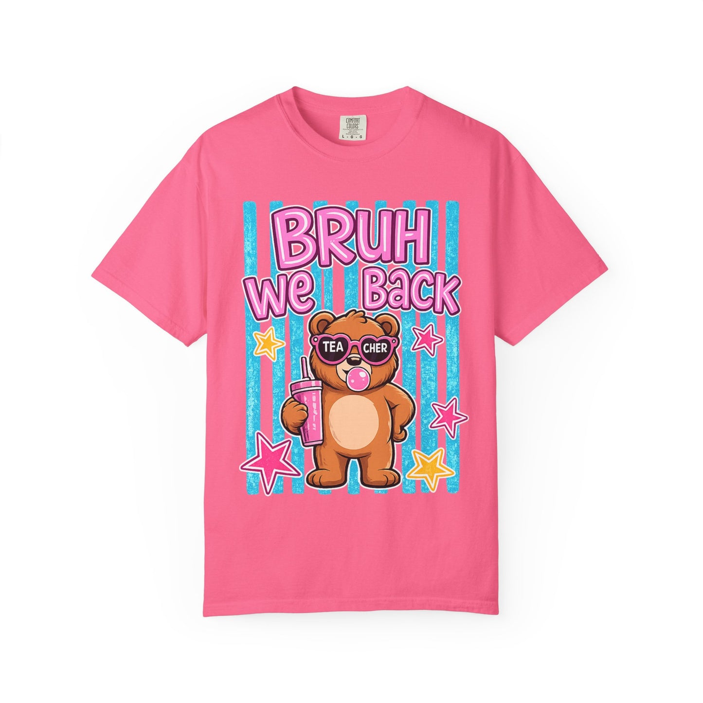 Bruh We Back Teddy Bear Graphic Tee — Funny Teacher Gift T-Shirt