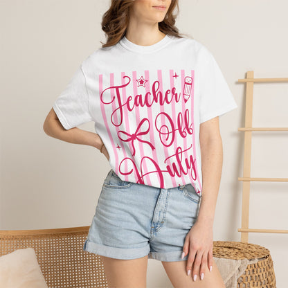 Teacher Off Duty T-Shirt — Pink Script Teacher Appreciation Tee