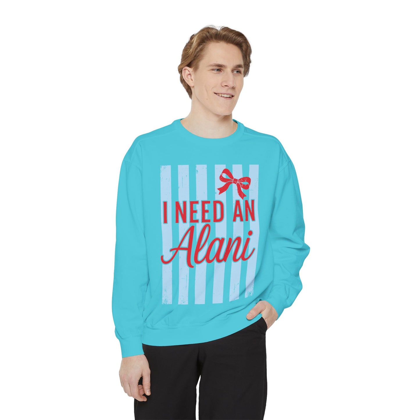 I Need An Alani Sweatshirt - Cute Striped Graphic Crewneck