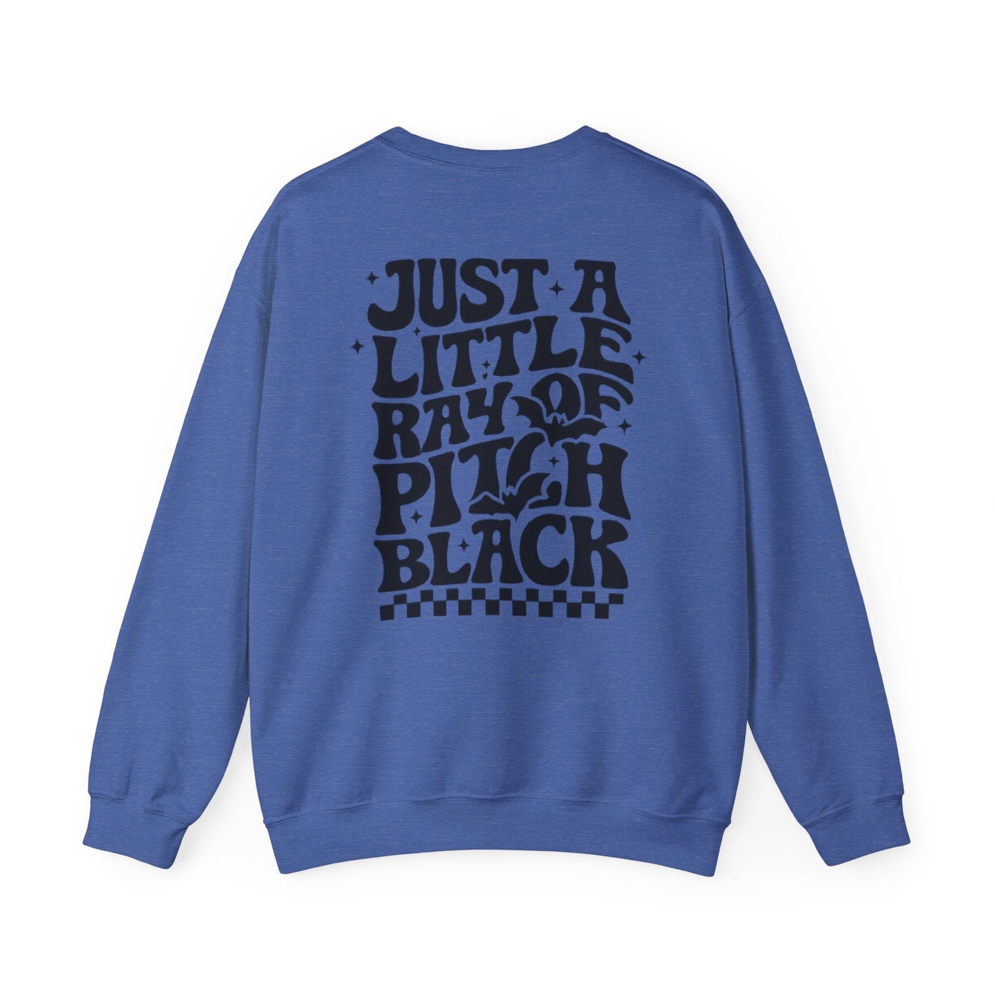Just a Little Ray of Pitch Black Sweatshirt