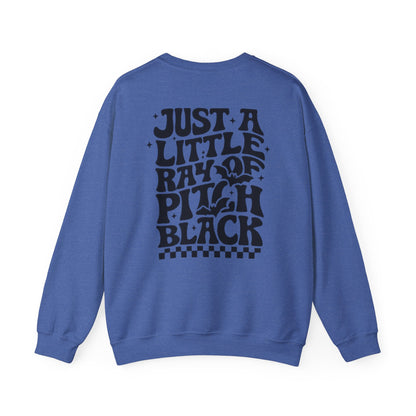 Just a Little Ray of Pitch Black Sweatshirt
