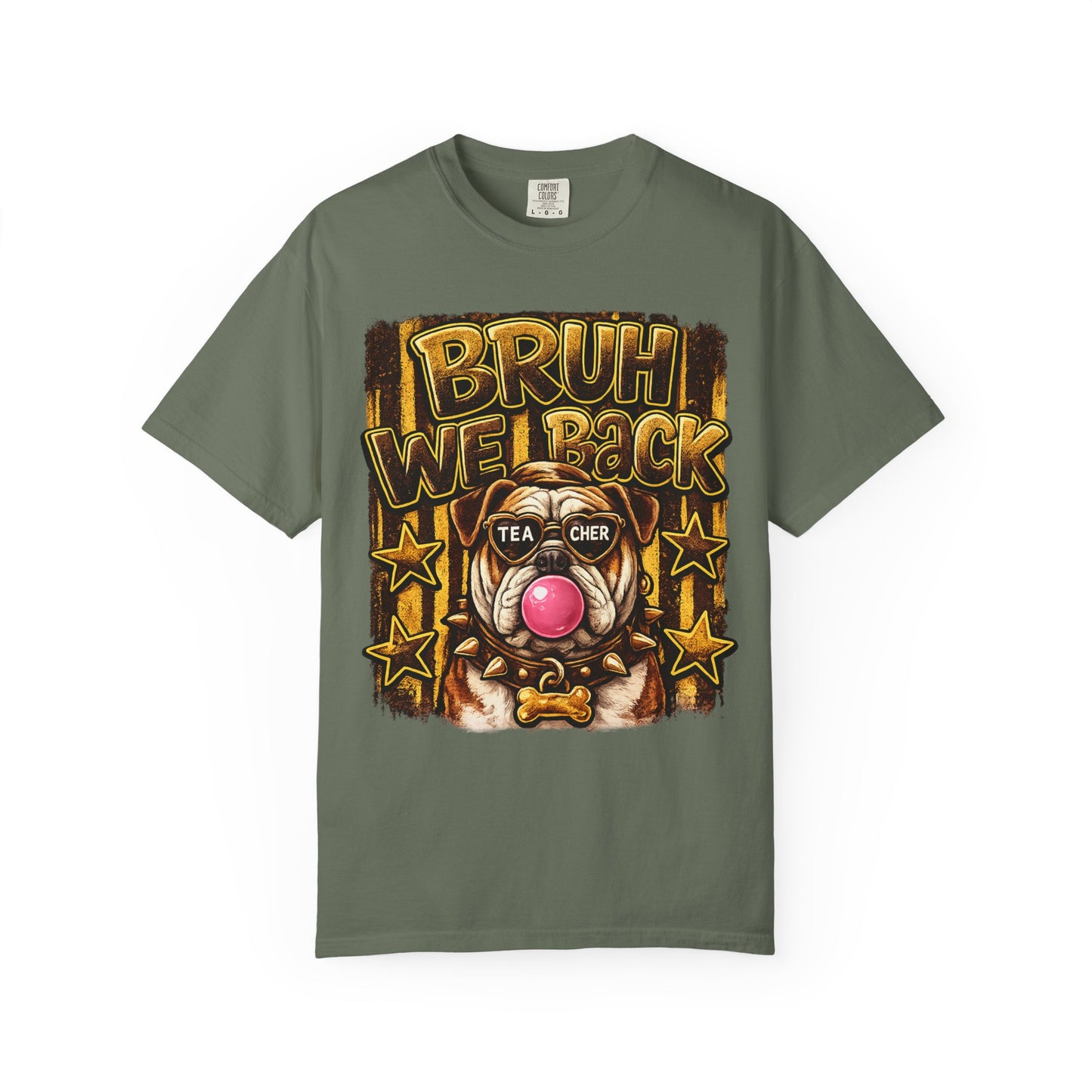 Bruh We Back Bulldog Graphic Tee — Teacher Bubblegum Bulldog T-Shirt