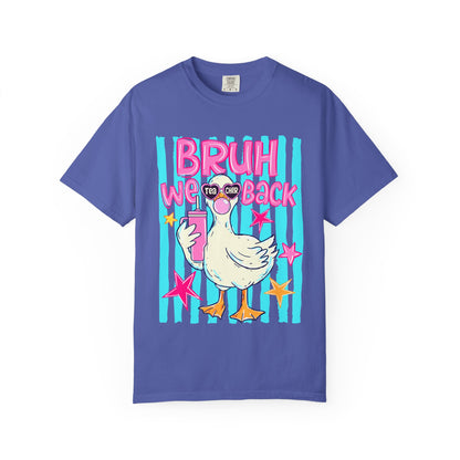 Bruh We Back Goose Teacher Graphic T-Shirt