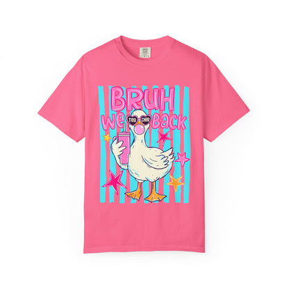 Bruh We Back Goose Teacher Graphic T-Shirt