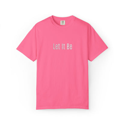 Embroidered T-Shirt — 'Let It Be' Minimal Script Graphic Tee