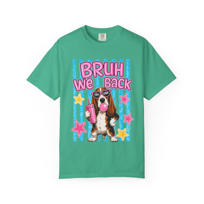 Bruh We Back T-Shirt — Cute Basset Hound Bubblegum Graphic Tee