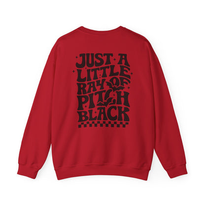 Just a Little Ray of Pitch Black Sweatshirt