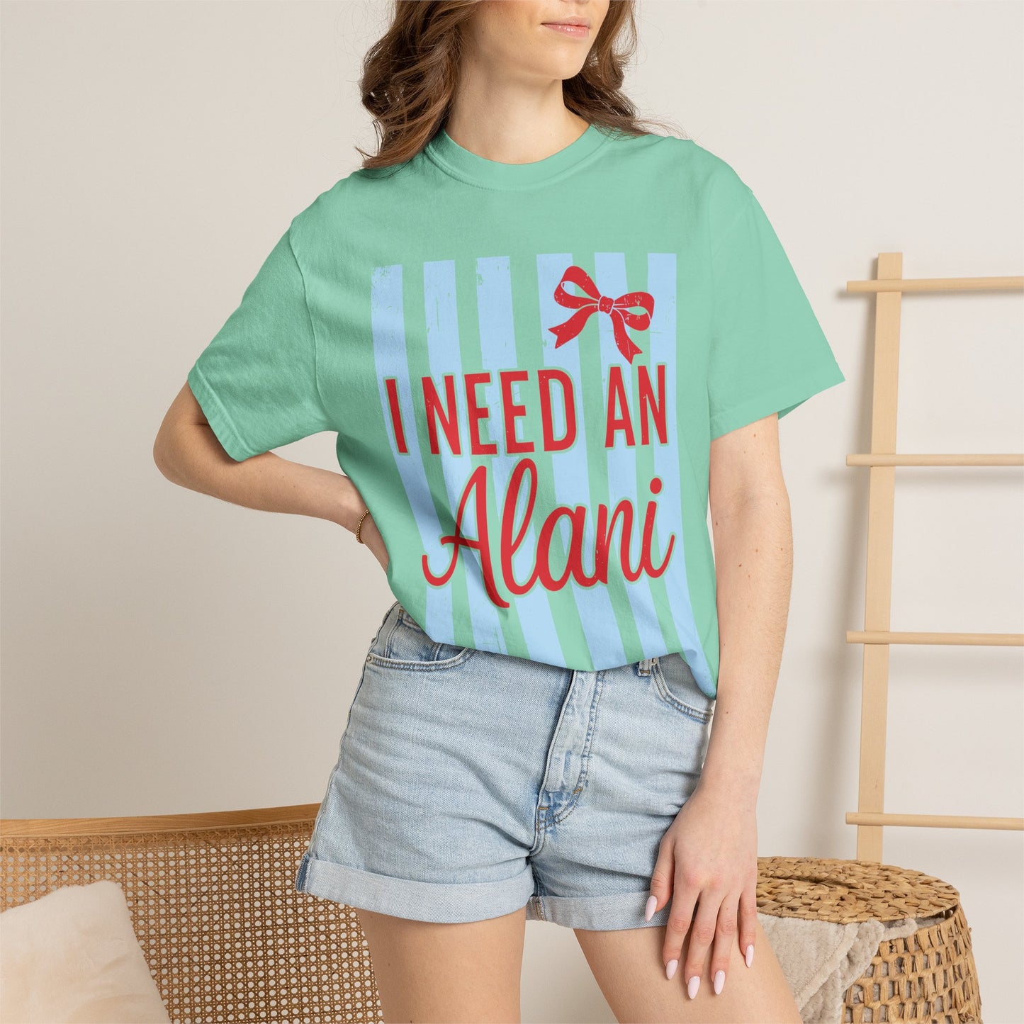 I Need An Alani T-Shirt — Cute Graphic Tee