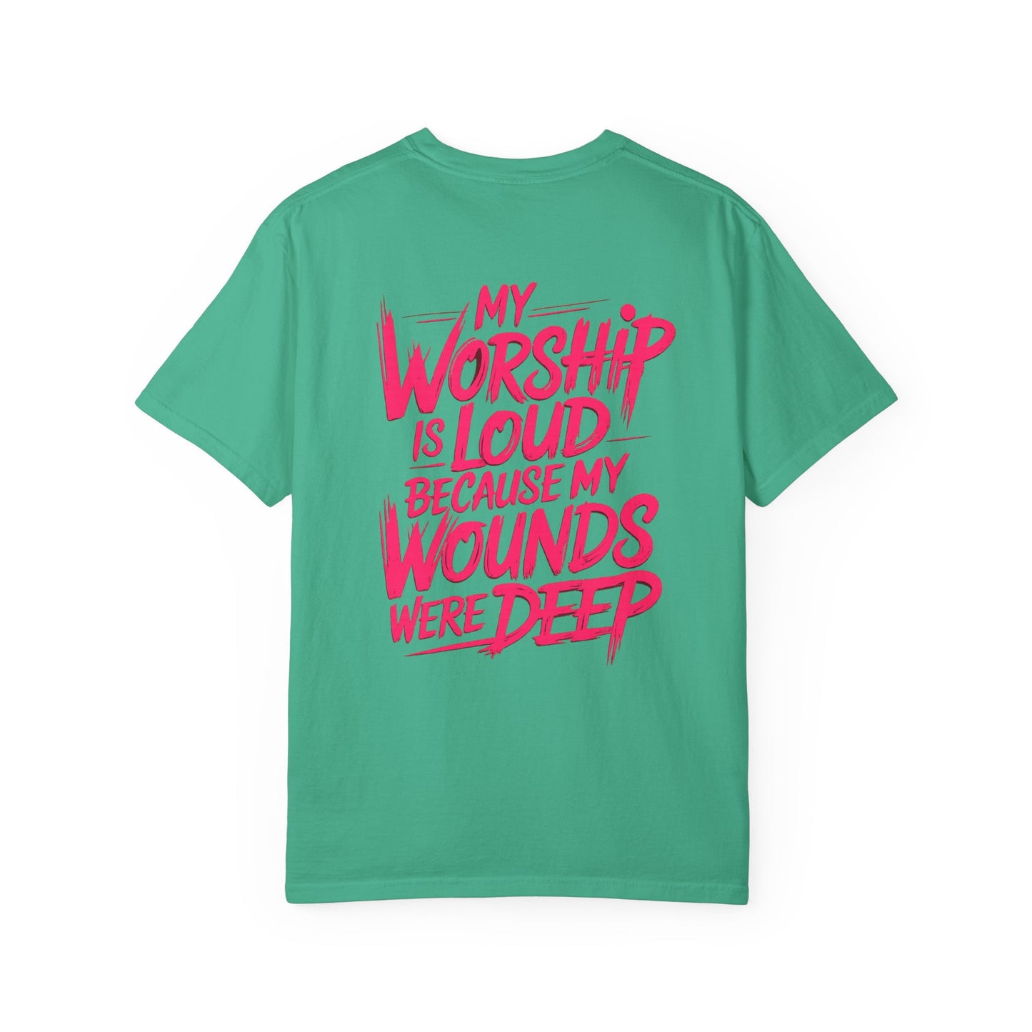 My Worship Is Loud - Graphic T-shirt