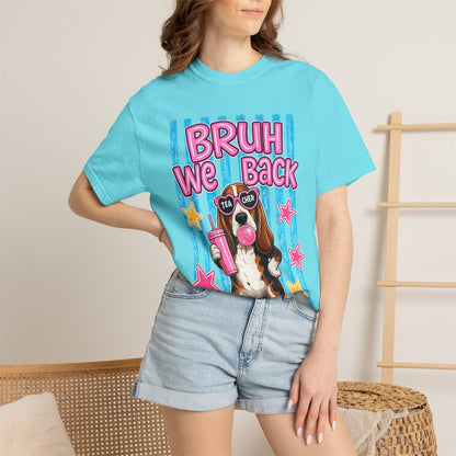 Bruh We Back T-Shirt — Cute Basset Hound Bubblegum Graphic Tee