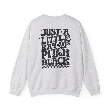 Just a Little Ray of Pitch Black Sweatshirt