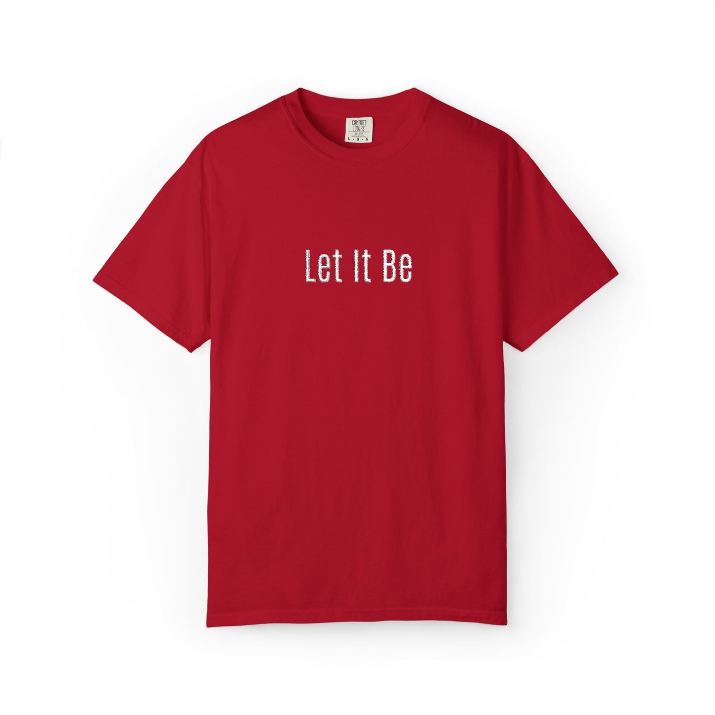 Embroidered T-Shirt — 'Let It Be' Minimal Script Graphic Tee