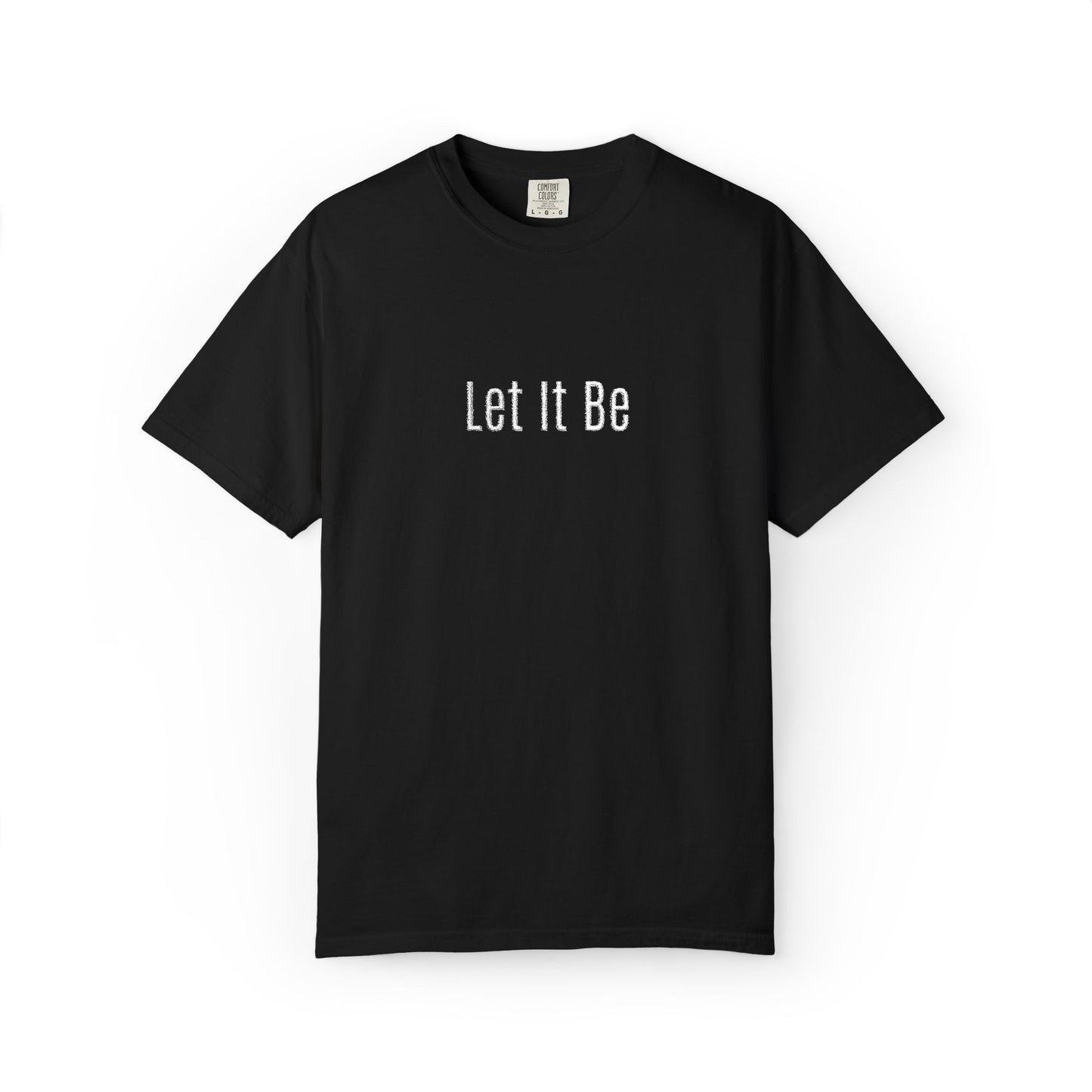 Embroidered T-Shirt — 'Let It Be' Minimal Script Graphic Tee