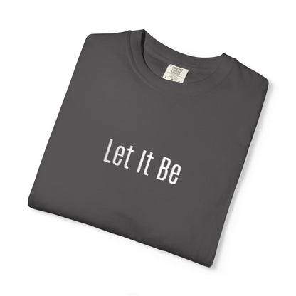 Embroidered T-Shirt — 'Let It Be' Minimal Script Graphic Tee