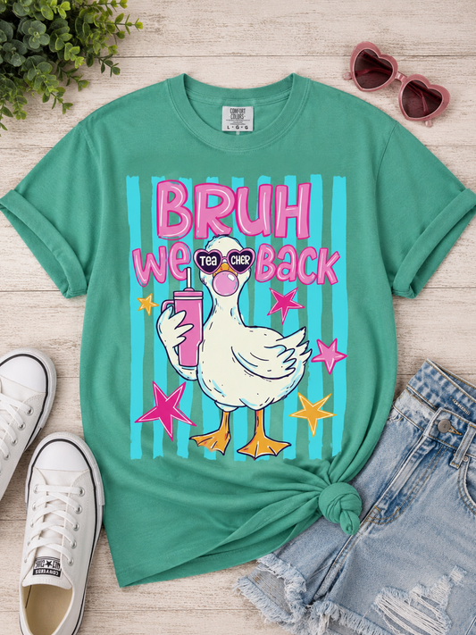 Bruh We Back Goose Teacher Graphic T-Shirt