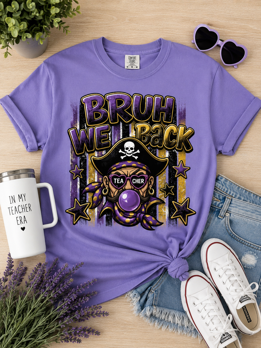Bruh We Back Pirate Graphic Tshirt