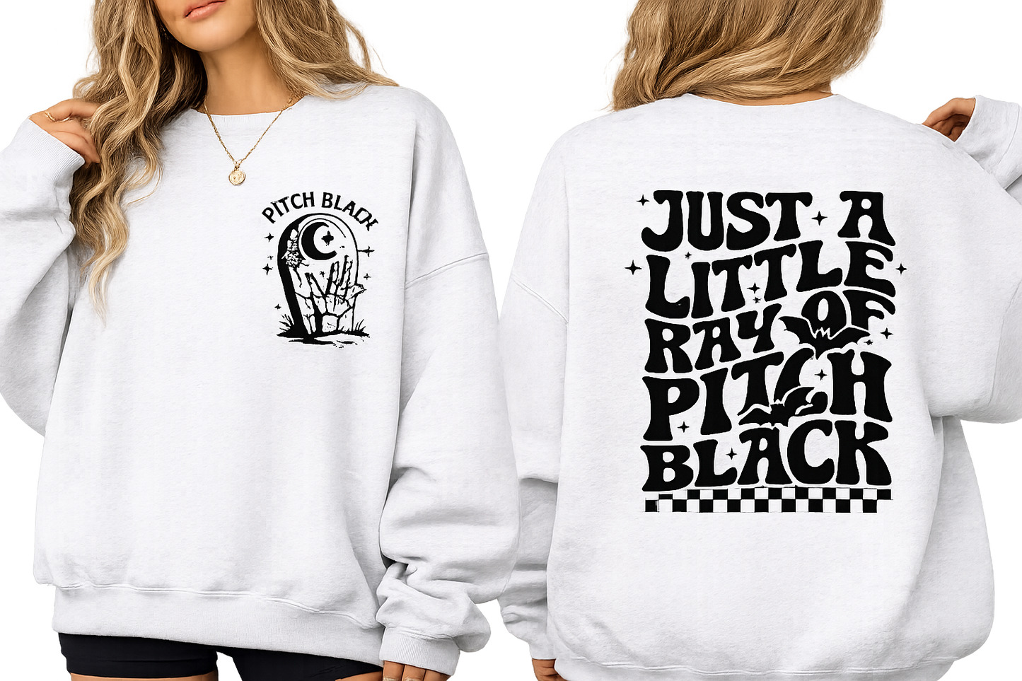 Just a Little Ray of Pitch Black Sweatshirt