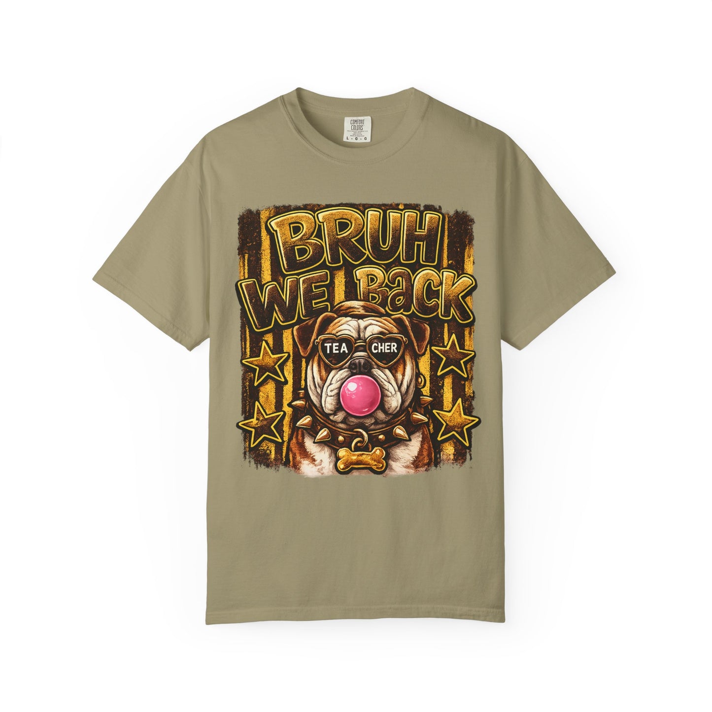 Bruh We Back Bulldog Graphic Tee — Teacher Bubblegum Bulldog T-Shirt