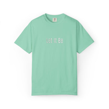 Embroidered T-Shirt — 'Let It Be' Minimal Script Graphic Tee