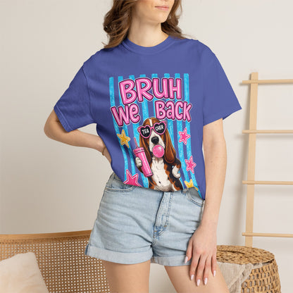 Bruh We Back T-Shirt — Cute Basset Hound Bubblegum Graphic Tee