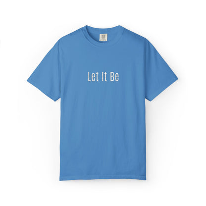 Embroidered T-Shirt — 'Let It Be' Minimal Script Graphic Tee