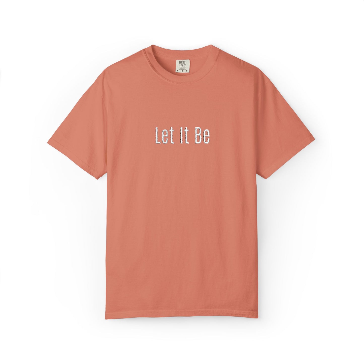 Embroidered T-Shirt — 'Let It Be' Minimal Script Graphic Tee
