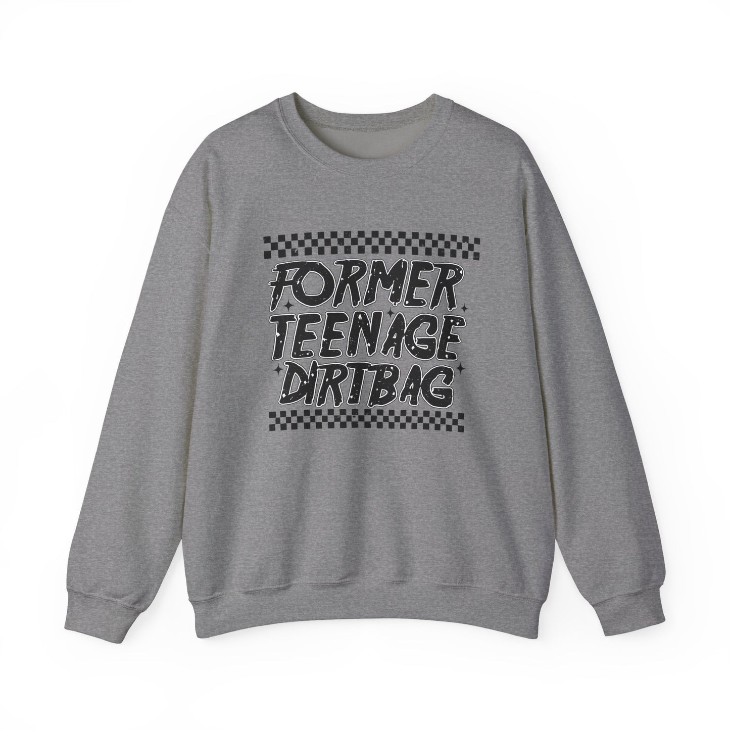 Crewneck Sweatshirt — "Former Teenage Dirtbag" Retro Checkered Graphic