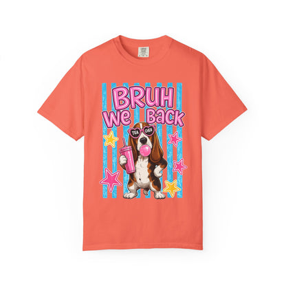 Bruh We Back T-Shirt — Cute Basset Hound Bubblegum Graphic Tee
