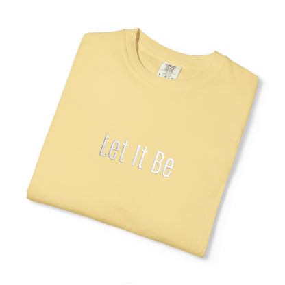 Embroidered T-Shirt — 'Let It Be' Minimal Script Graphic Tee