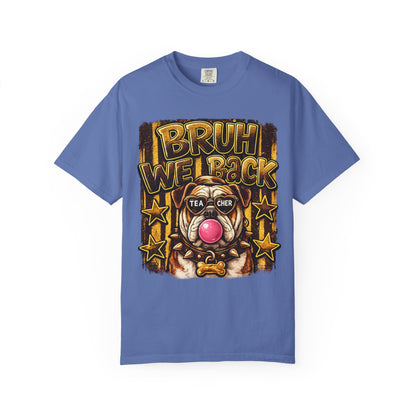 Bruh We Back Bulldog Graphic Tee — Teacher Bubblegum Bulldog T-Shirt