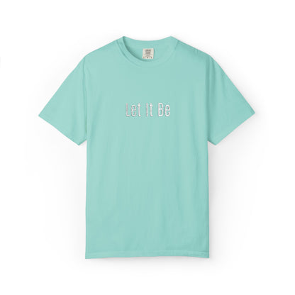 Embroidered T-Shirt — 'Let It Be' Minimal Script Graphic Tee