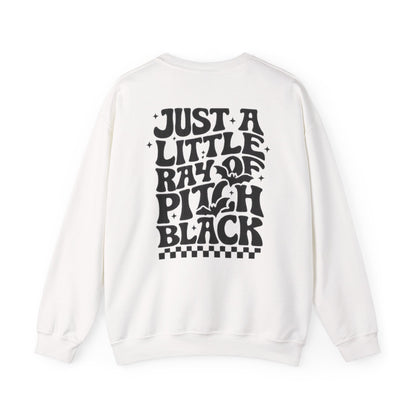 Just a Little Ray of Pitch Black Sweatshirt